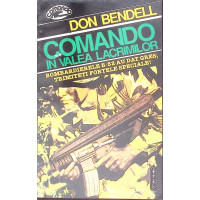 COMANDO IN VALEA LACRIMILOR COMANDO IN VALEA LACRIMILOR