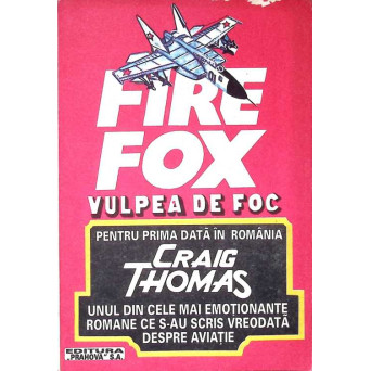 FIRE FOX. VULPEA DE FOC