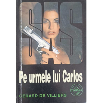 PE URMELE LUI CARLOS