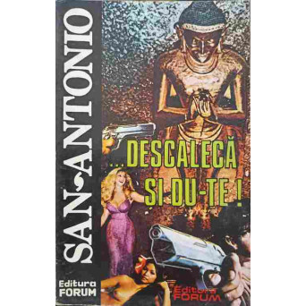 DESCALECA SI DU-TE!