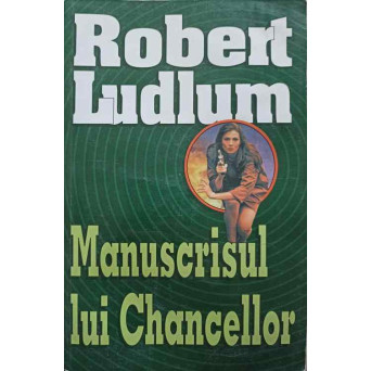 MANUSCRISUL LUI CHANCELLOR