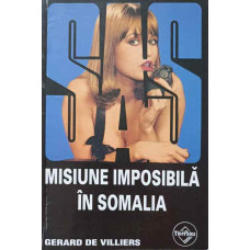 MISIUNE IMPOSIBILA IN SOMALIA