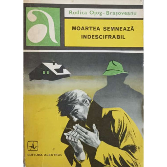 MOARTEA SEMNEAZA INDESCIFRABIL