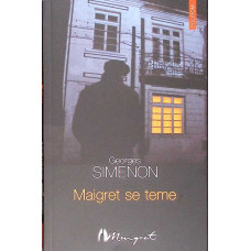 MAIGRET SE TEME