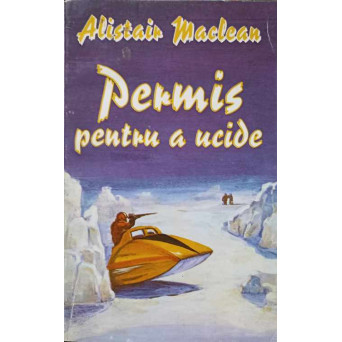 PERMIS PENTRU A UCIDE