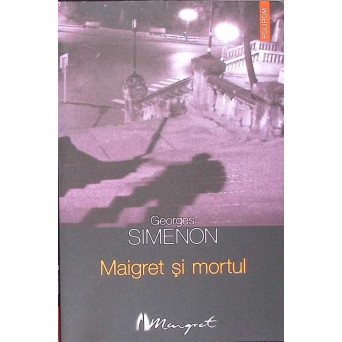 MAIGRET SI MORTUL