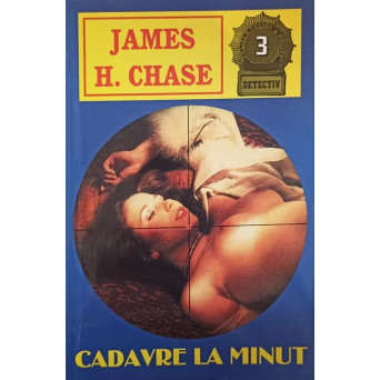 CADAVRE LA MINUT