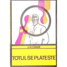 TOTUL SE PLATESTE