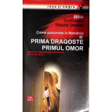 PRIMA DRAGOSTE, PRIMUL OMOR