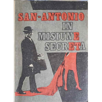 SAN ANTONIO IN MISIUNE SECRETA