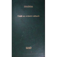 UNDE SE AVANTA VULTURII UNDE SE AVANTA VULTURII