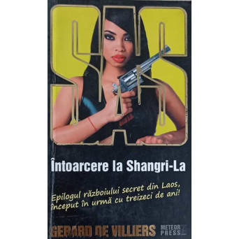 INTOARCERE LA SHANGRI-LA