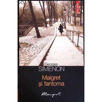 MAIGRET SI FANTOMA
