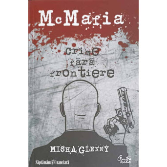 MCMAFIA. CRIME FARA FRONTIERE