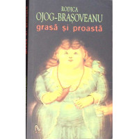 GRASA SI PROASTA