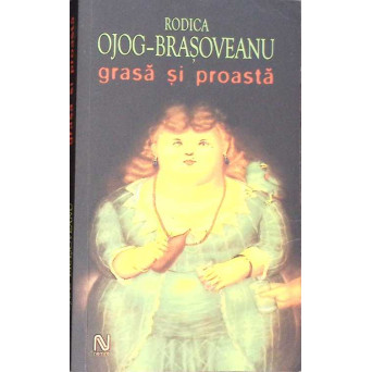 GRASA SI PROASTA
