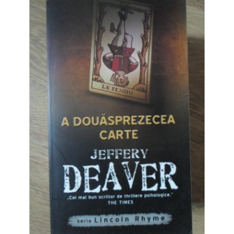 A DOUASPREZECEA CARTE (SERIA LINCOLN RHYME)