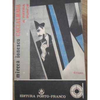 A PATRA PUNTE, CARTEA INTAI - CACIALMAUA