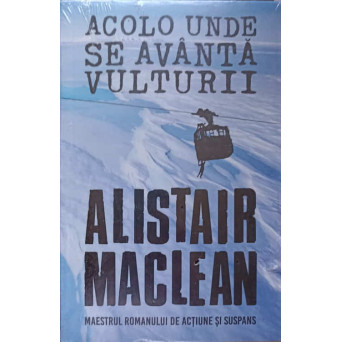 ACOLO UNDE SE AVANTA VULTURII