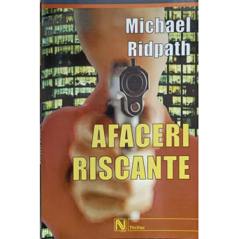 AFACERI RISCANTE