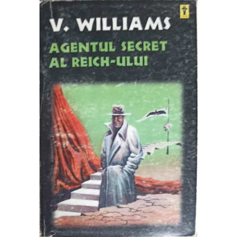 AGENTUL SECRET AL REICH-ULUI