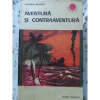AVENTURA SI CONTRAAVENTURA AVENTURA SI CONTRAAVENTURA