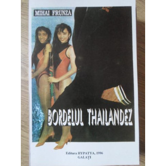 BORDELUL THAILANDEZ
