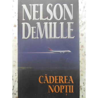 CADEREA NOPTII