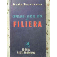 CAPITANUL APOSTOLESCU SI FILIERA CAPITANUL APOSTOLESCU SI FILIERA