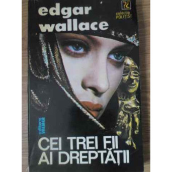 CEI TREI FII AI DREPTATII