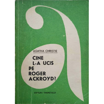 CINE L-A UCIS PE ROGER ACKROYD?
