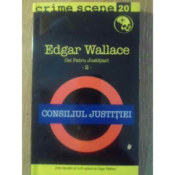 CONSILIUL JUSTITIEI. CEI PATRU JUSTITIARI 2