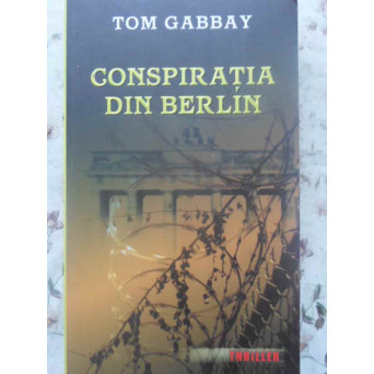 CONSPIRATIA DIN BERLIN