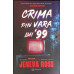 CRIMA DIN VARA LUI '99