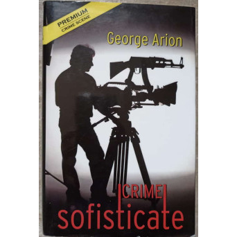 CRIME SOFISTICATE