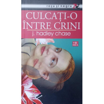 CULCATI-O INTRE CRINI