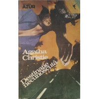 DESTINATIE NECUNOSCUTA DESTINATIE NECUNOSCUTA