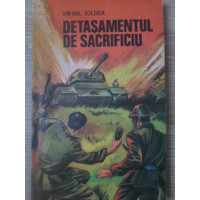 DETASAMENTUL DE SACRIFICIU DETASAMENTUL DE SACRIFICIU