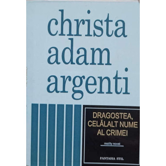 DRAGOSTEA CELALALT NUME AL CRIMEI