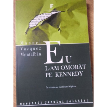 EU L-AM OMORAT PE KENNEDY