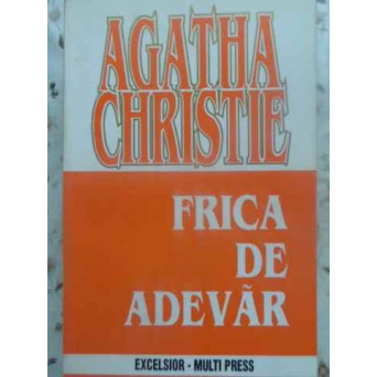 FRICA DE ADEVAR