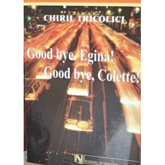 GOOD BYE, EGINA! GOOD BYE, COLETTE!