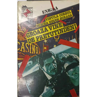 GROAZA VINE DE PRETUTINDENI