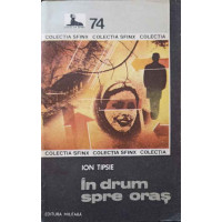 IN DRUM SPRE ORAS IN DRUM SPRE ORAS
