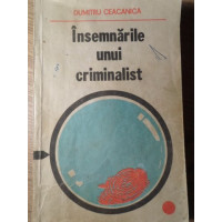 INSEMNARILE UNUI CRIMINALIST