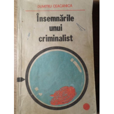 INSEMNARILE UNUI CRIMINALIST