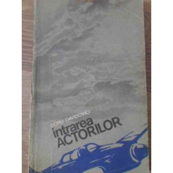 INTRAREA ACTORILOR