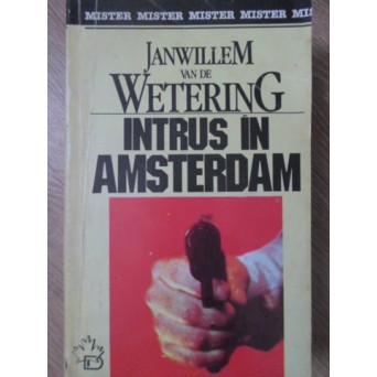 INTRUS IN AMSTERDAM