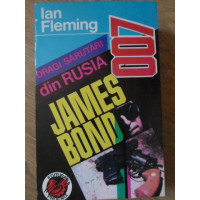 JAMES BOND 007 DRAGI SARUTARI DIN RUSIA JAMES BOND 007 DRAGI SARUTARI DIN RUSIA