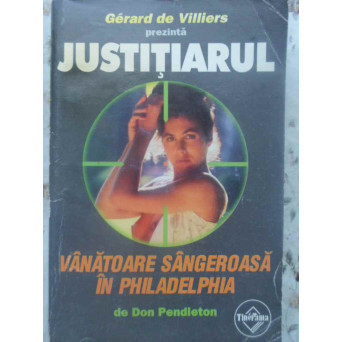 VANATOARE SANGEROASA IN PHILADELPHIA